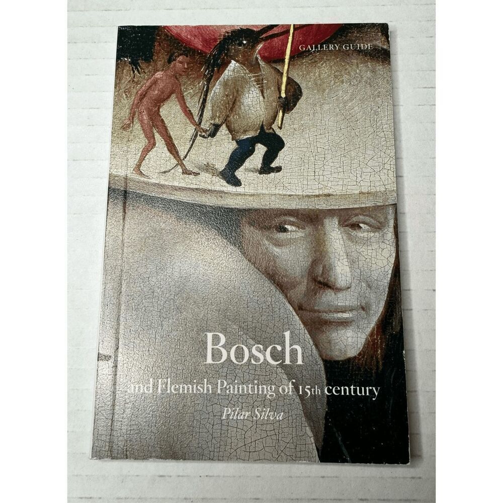 Bosch Prado Museum Guide by Pilar Silvas PB book Flemish‎ 15th Century Paintings